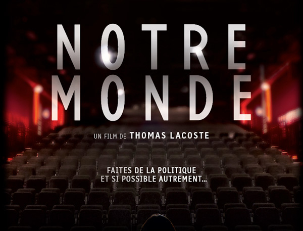 Notre Monde le film